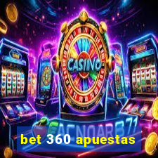 bet 360 apuestas